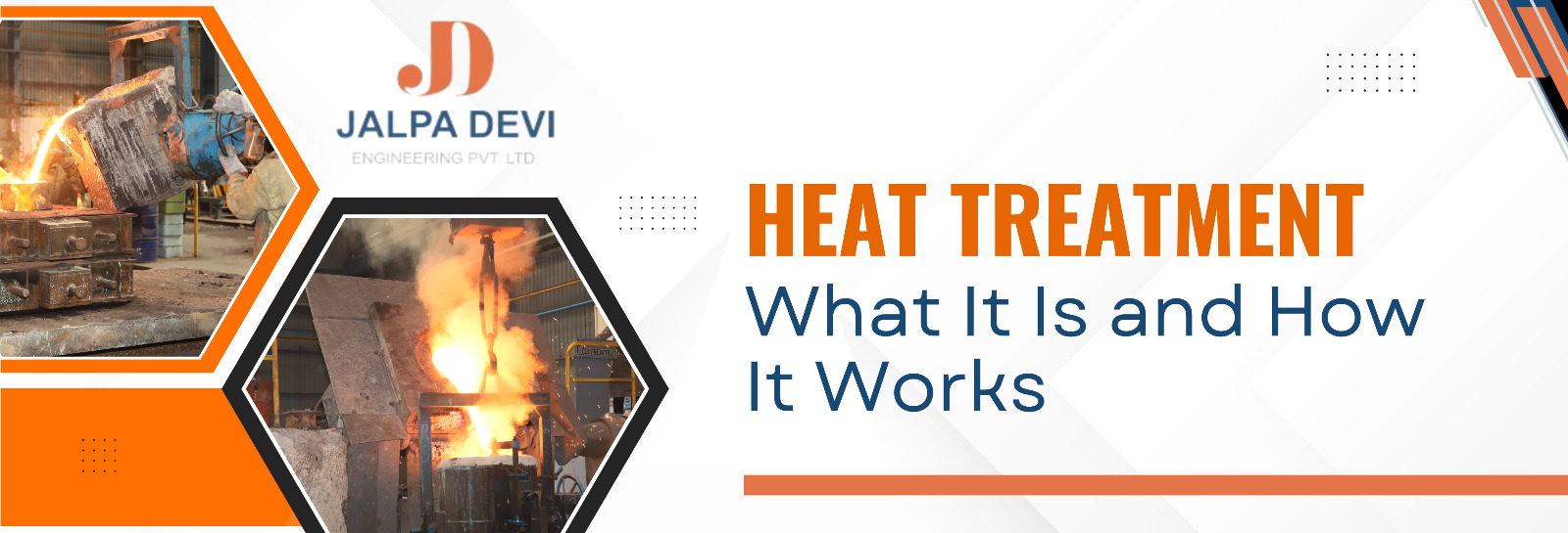 Heat Treatment: What It Is and How It Works